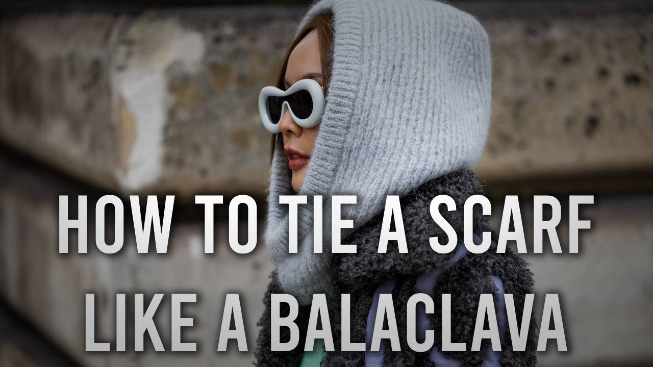 How to tie a scarf like a balaclava | BalaclavaWorld